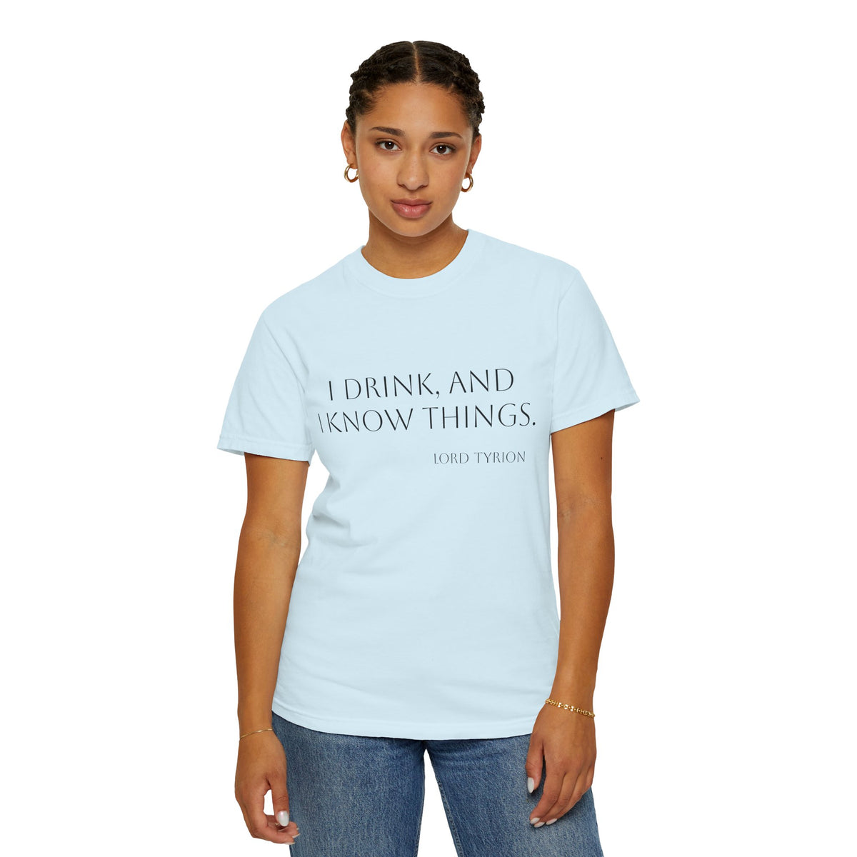 I drink and I know things.