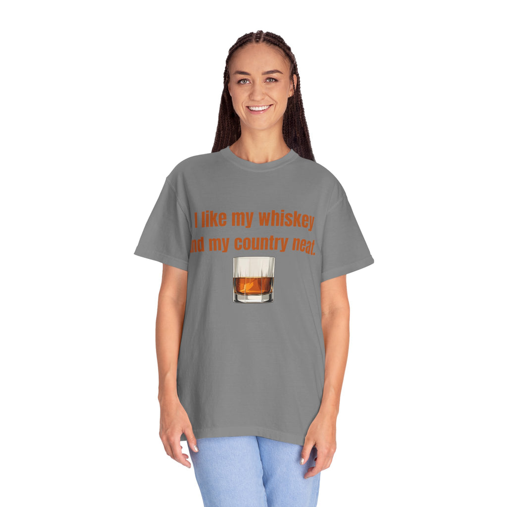 Whiskey & Country Neat T-Shirt — 'I like my whiskey and my country neat' Graphic Tee