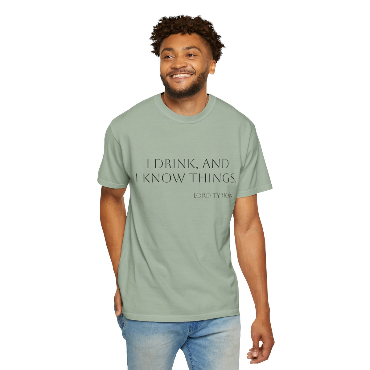 I drink and I know things.