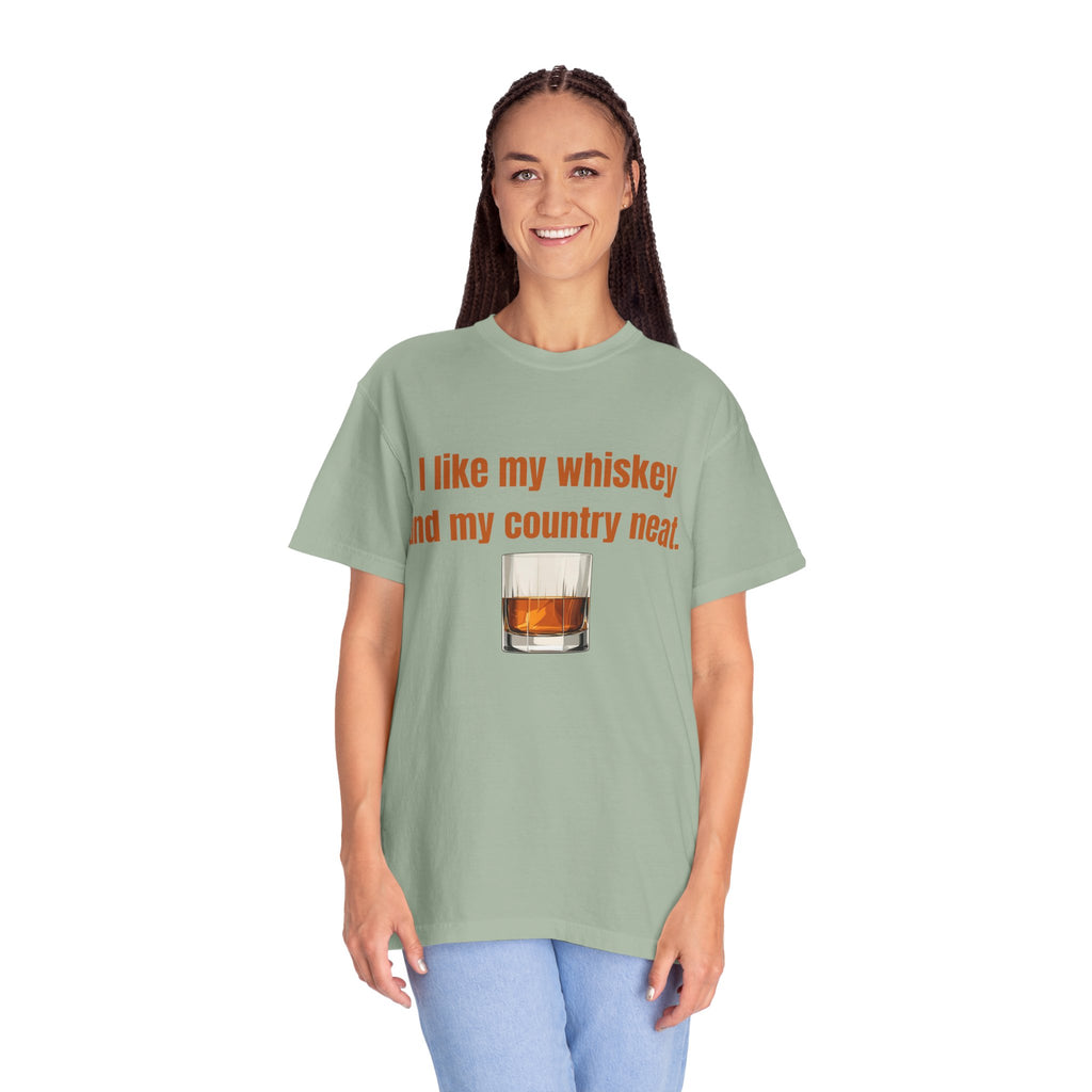 Whiskey & Country Neat T-Shirt — 'I like my whiskey and my country neat' Graphic Tee