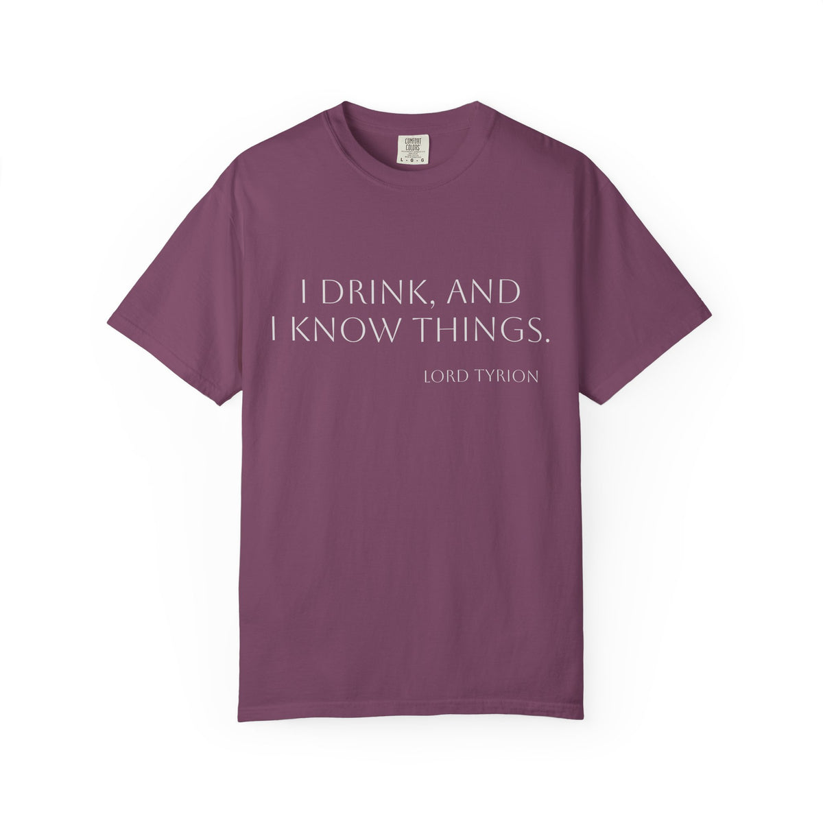 I drink and I know things.