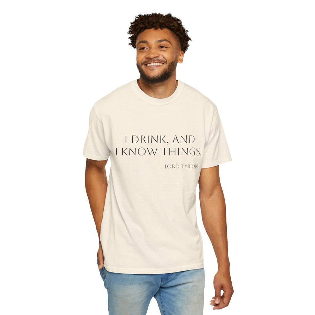 I drink and I know things.