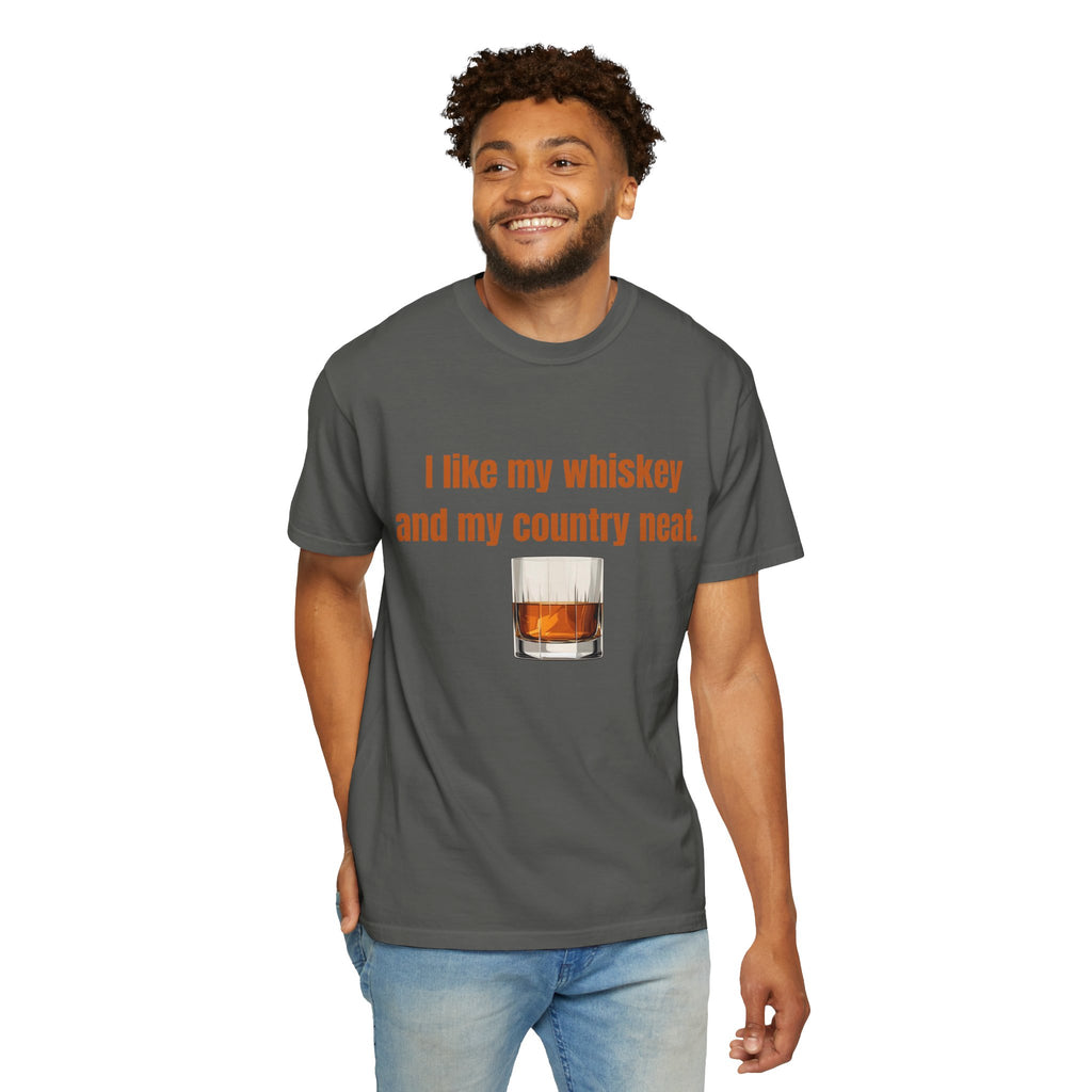 Whiskey & Country Neat T-Shirt — 'I like my whiskey and my country neat' Graphic Tee