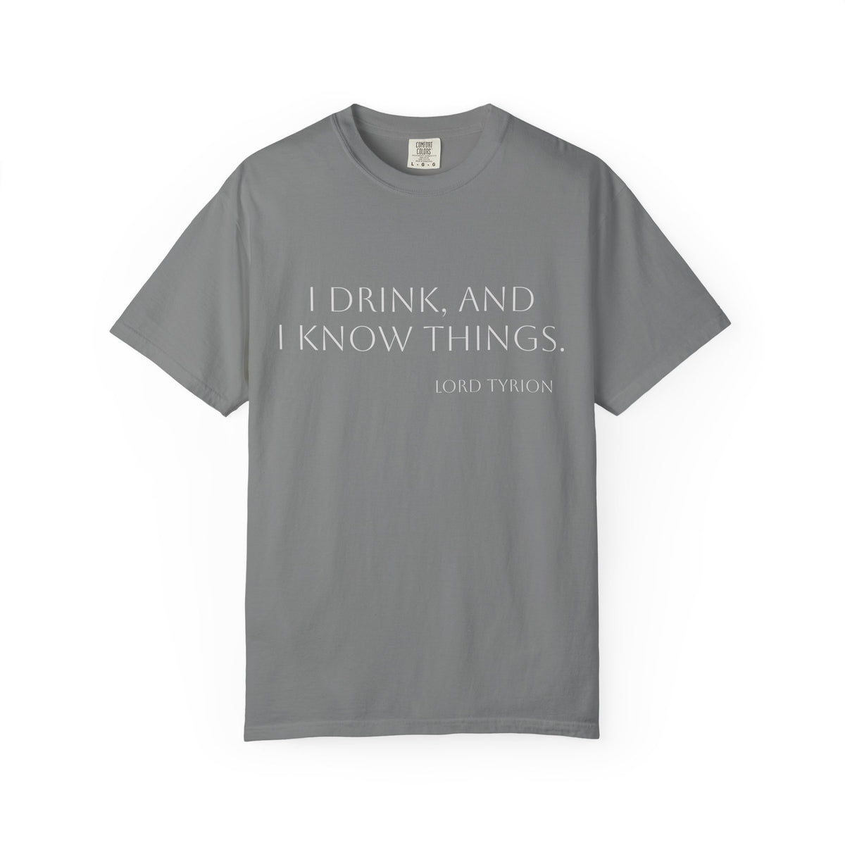 I drink and I know things.