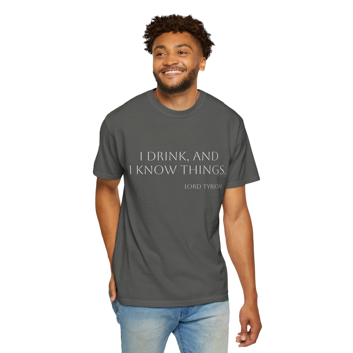 I drink and I know things.